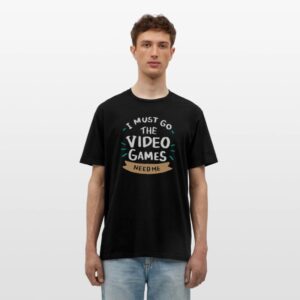 GAMING I must go the video games need me black photo 1